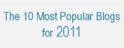 10 Most Popular Blog Post for 2011
