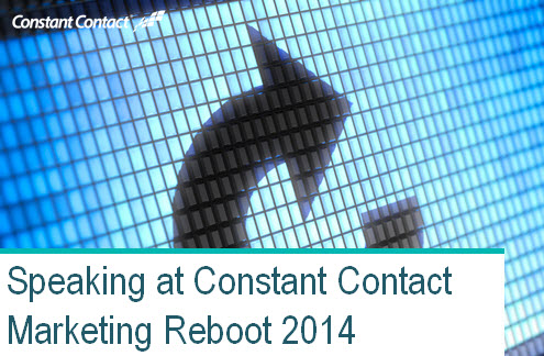 speaking at constant contact marketing reboot 2014.