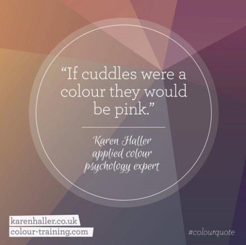 Colour Quote_If cuddles were a colour they would be pink