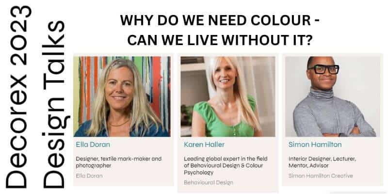 decorex design talks why do we need colour can we live without it karen haller